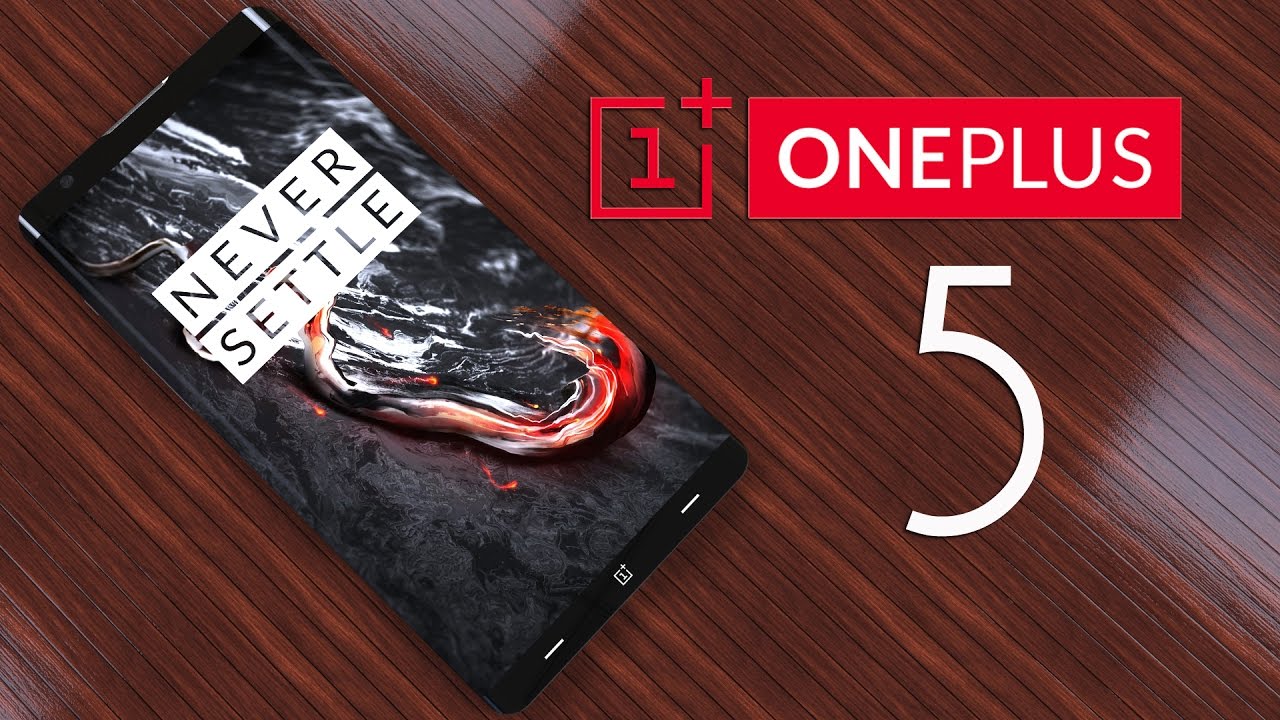 OnePlus 5 Edge Trailer Based on Latest Leaks ,The Flagship Killer of 2017 is Here !!!