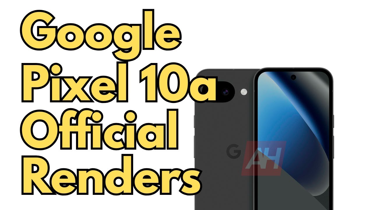 Exclusive: Google Pixel 10a Official Render