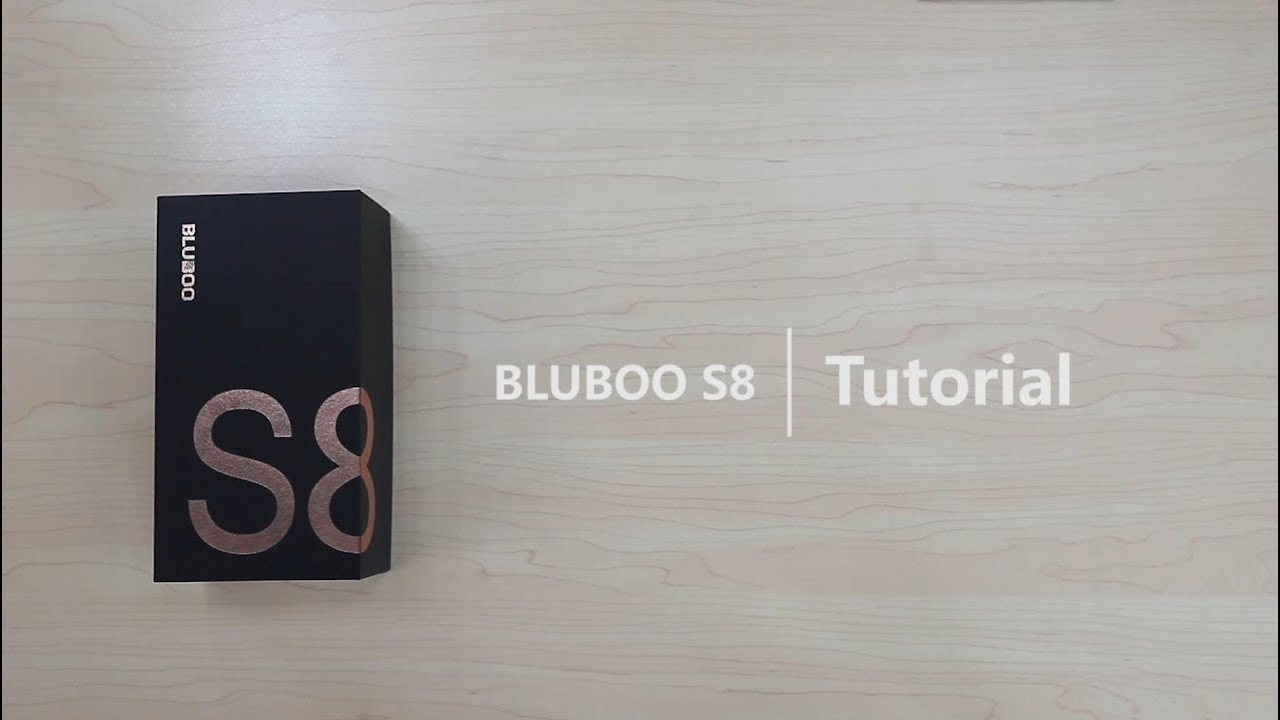 BLUBOO S8 Official Tutorial Video