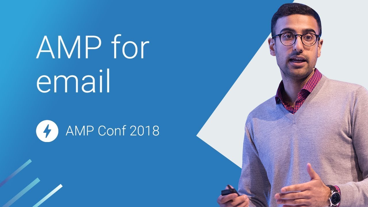 AMP for Email: A New Frontier for AMP (AMP Conf 2018)