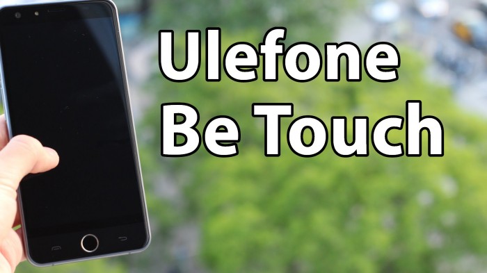 Ulefone Be Touch