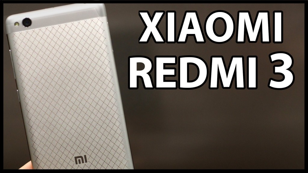 [VÍDEO] Xiaomi REDMI 3, review en español