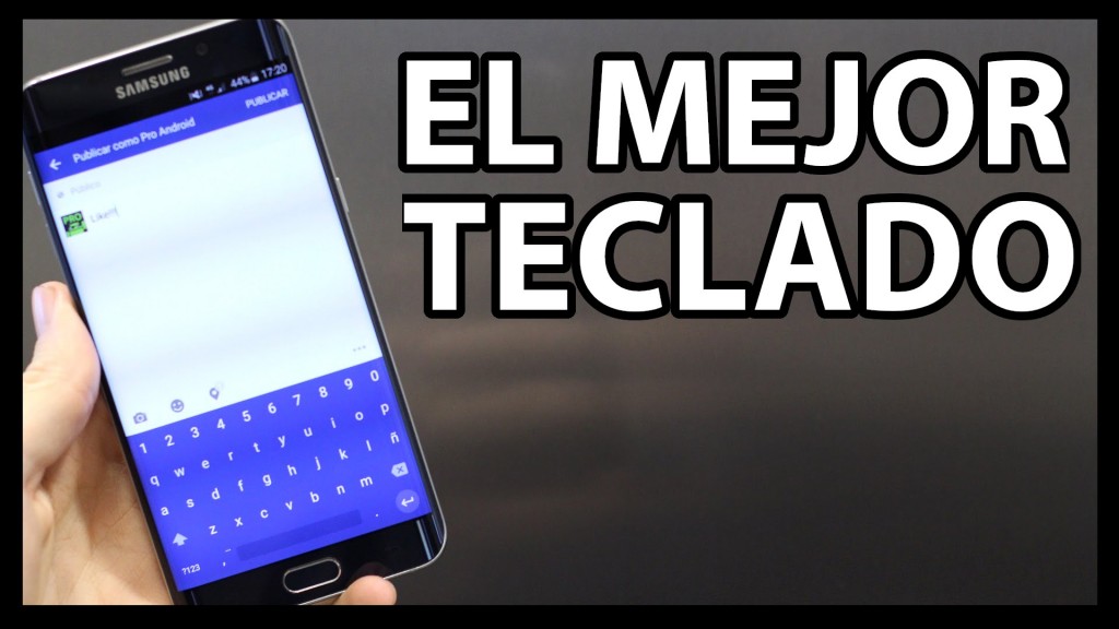 [VÍDEO] MEJOR TECLADO para Android (NUEVO)