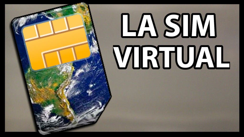 [VÍDEO] Que es la SIM VIRTUAL – Pros y Contras!