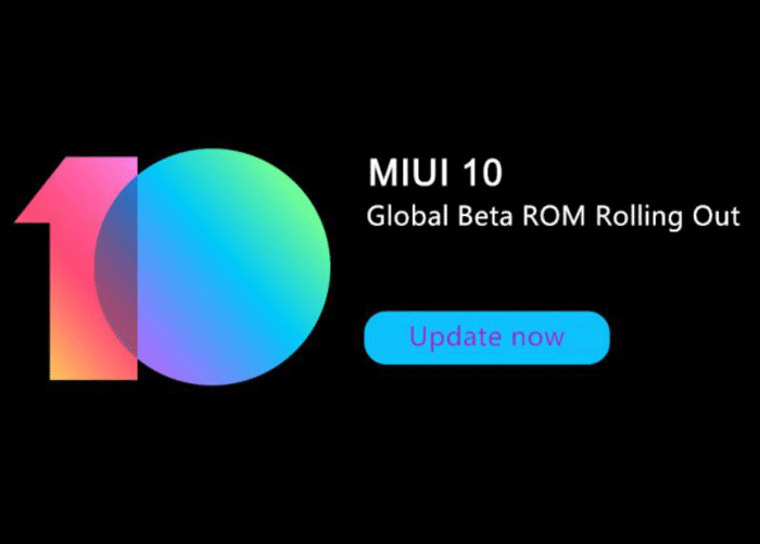 Xiaomi lanza MIUI 10 Global Beta ROM 8.7.19 en 20 modelos