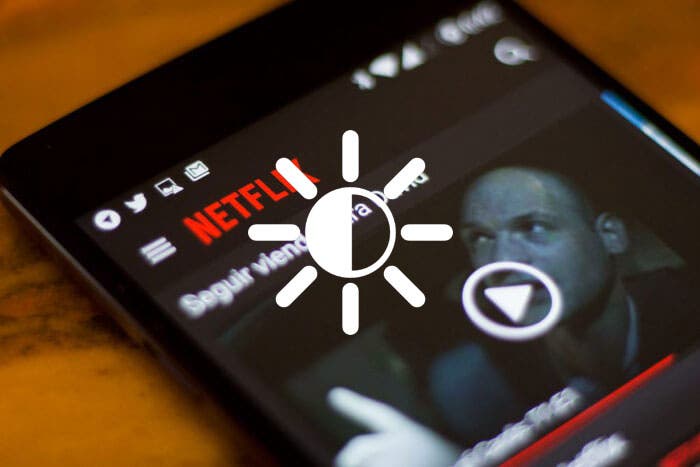 Así puedes cambiar el brillo de Netflix sin tocar el brillo de la pantalla