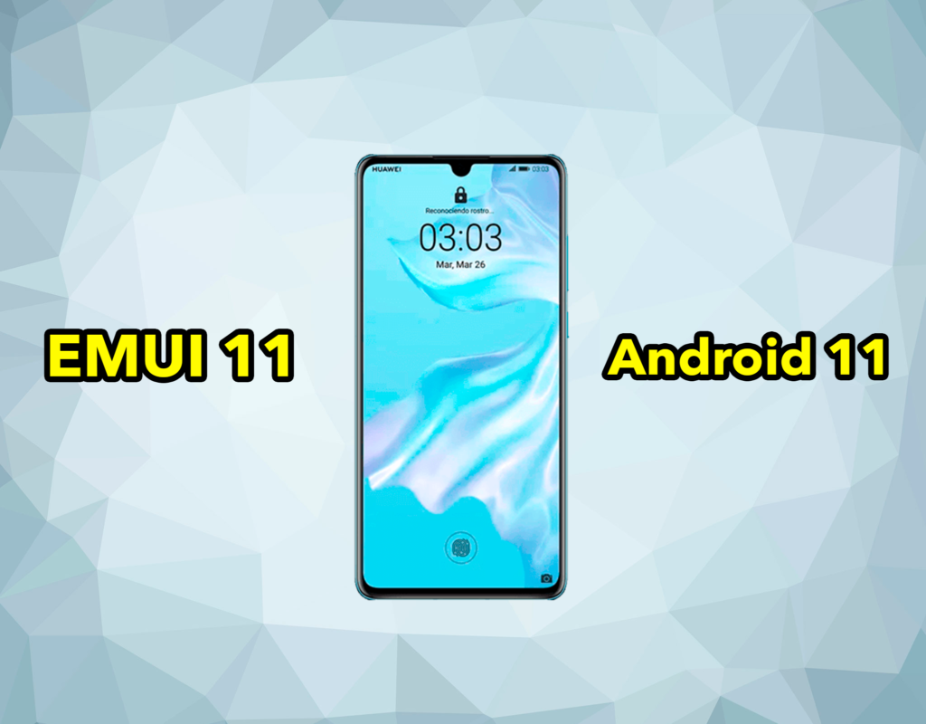 Lista de móviles Huawei que recibirán Android 11 y EMUI 11