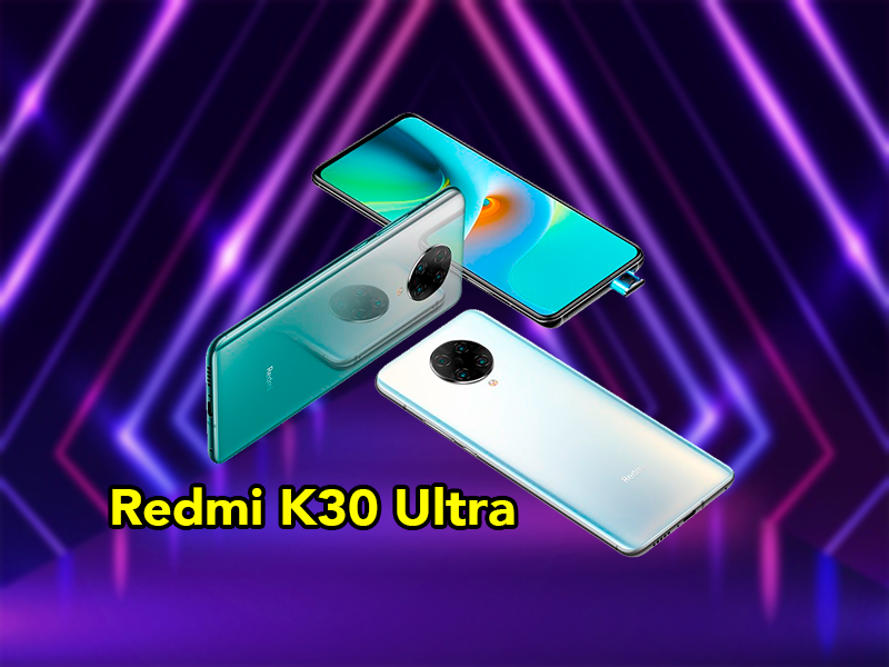 El Redmi K30 Ultra es oficial: es un POCO F2 Pro mejorado y más barato