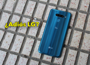 ¿Adiós a LG? La compañía podría dejar de fabricar móviles Android