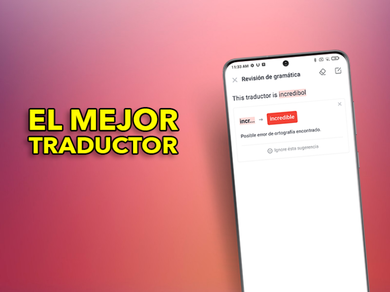 El mejor traductor para móvil: gramática, traductor por imagen, offline y mucho más