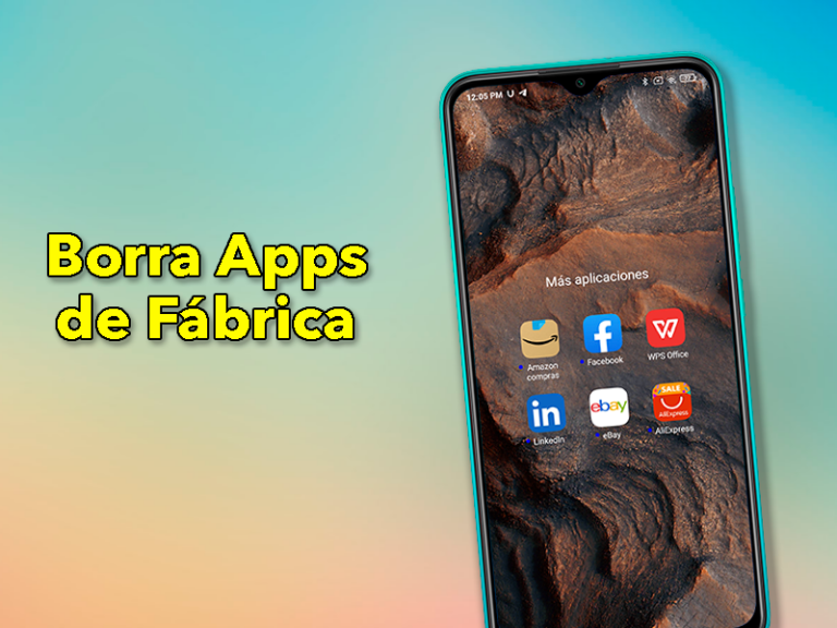 Cómo borrar aplicaciones instaladas por defecto en móviles Android sin Root
