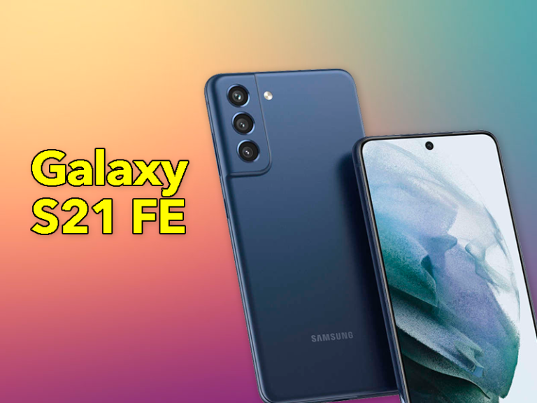 El Samsung Galaxy S21 FE podría ser mucho más barato que el Galaxy S20 FE