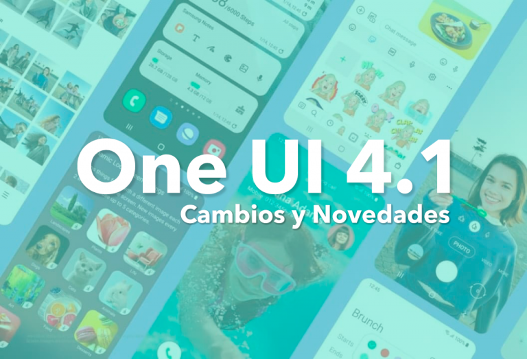 Cambios en los Samsung con One UI 4.1: novedades, cambios y dispositivos