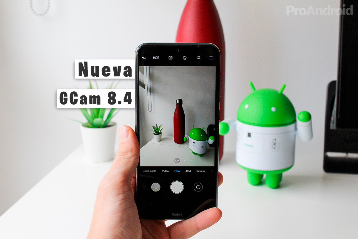 Nueva GCam 8.4 para casi TODOS los Android: dile adiós a tu app de cámara