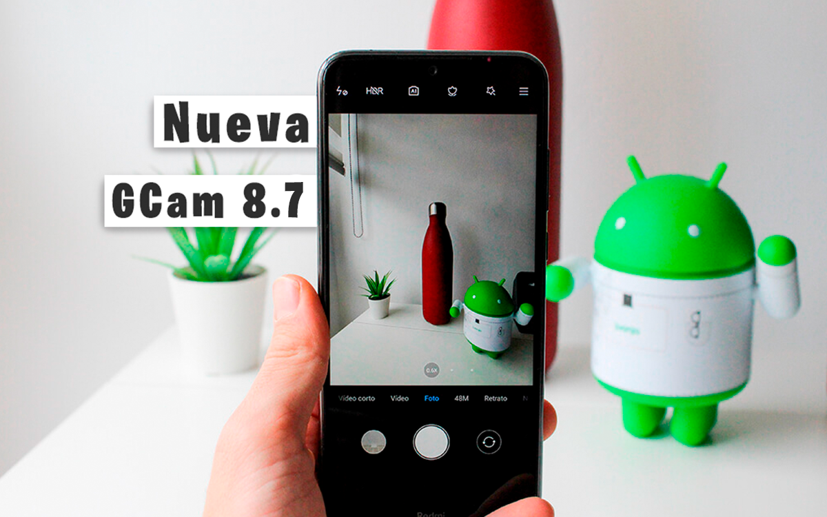 ¡Nueva GCam disponible! La versión 8.7 te da acceso a la resolución máxima de tu cámara y a la visión nocturna