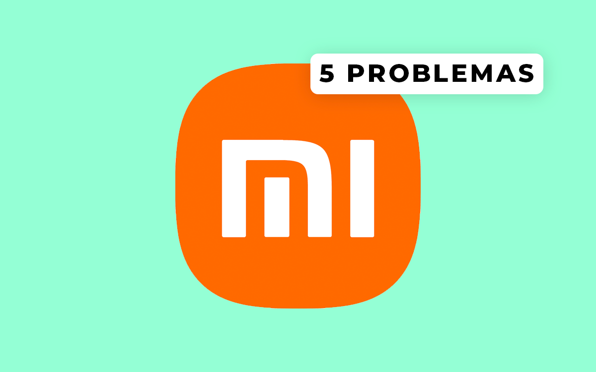¿Qué problemas tienen los Xiaomi? Estos son los 5 más comunes y sus soluciones