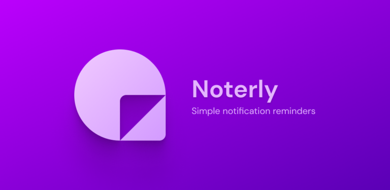 Noterly: una aplicación que crea recordatorios en tus notificaciones