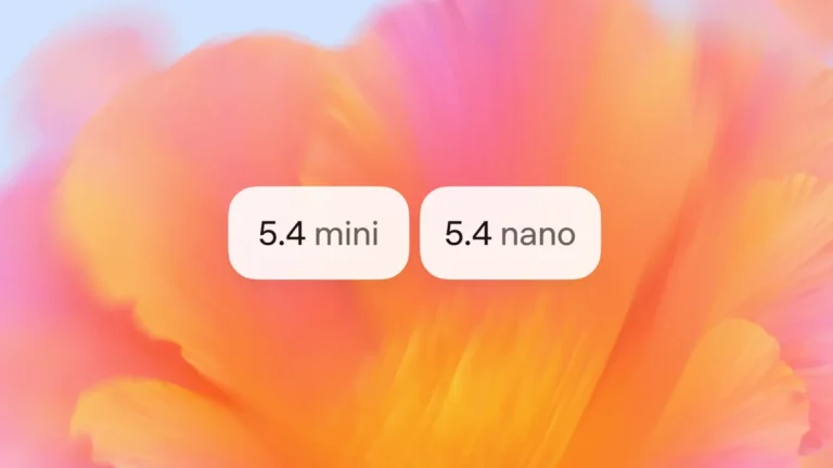 OpenAI lanza GPT-5.4 Mini y GPT 5.4 Nano: los modelos pequeños más capaces hasta ahora llegan a ChatGPT