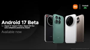 Android 17 ya se puede probar en los Xiaomi 17 y 15T Pro con su nueva versión para desarrolladores